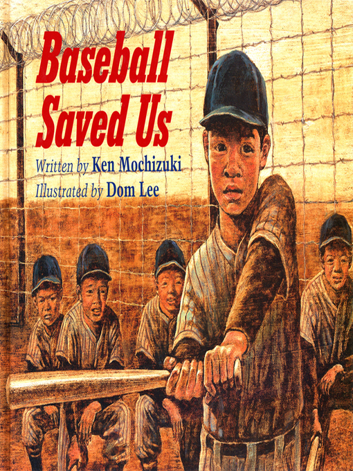 Title details for Baseball Saved Us by Ken Mochizuki - Wait list